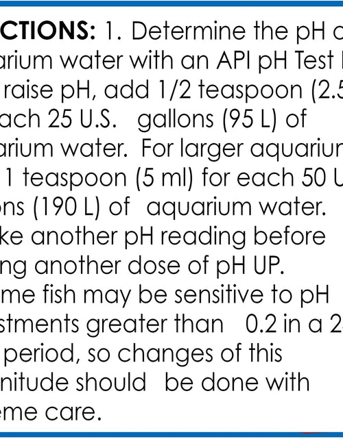 Load image into Gallery viewer, Ph up Ph Adjuster, Raises Freshwater Aquarium Water Ph to the Level Your Fish Need to Thrive, Test Water Weekly and Use to Correct Ph Level
